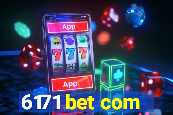 6171 bet com